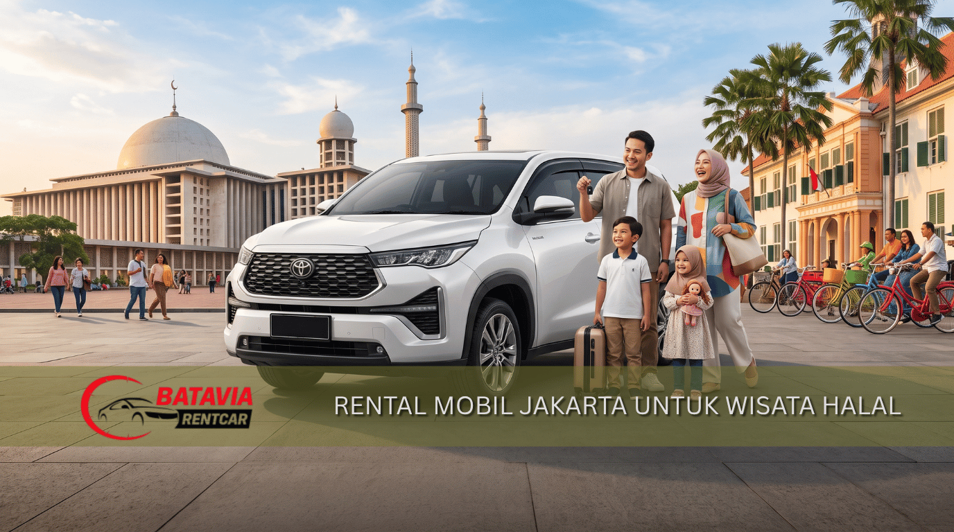 Rental mobil Jakarta untuk wisata halal dan keluarga dengan mobil Innova dan keluarga muslim bahagia